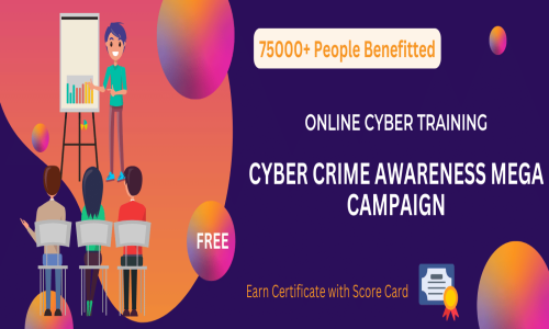 Online Cyber Crime Awareness Training Mega Campaign
